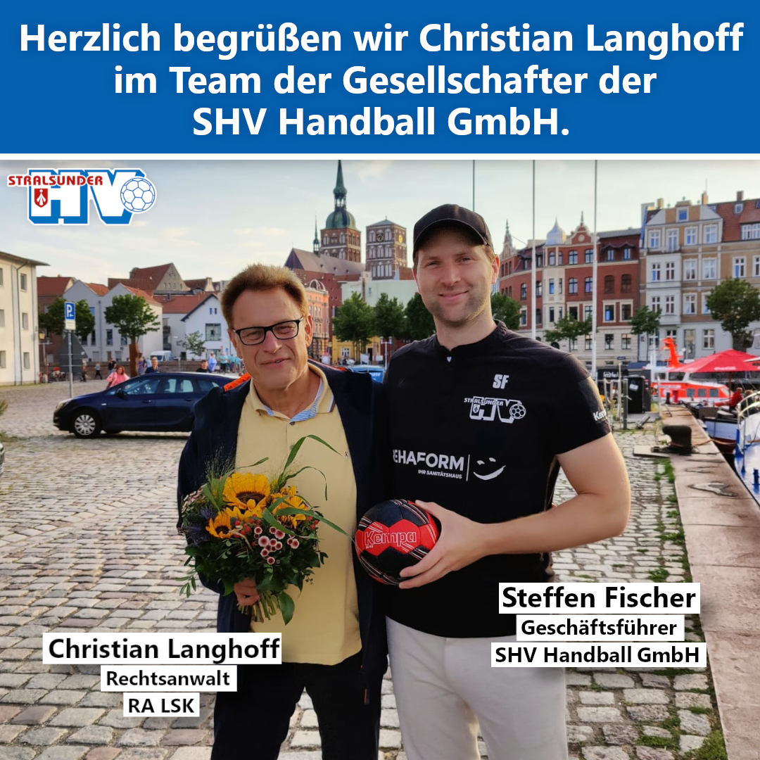 You are currently viewing Die Stralsunder HV Handball GmbH begrüßt Christian Langhoff als neuen Gesellschafter